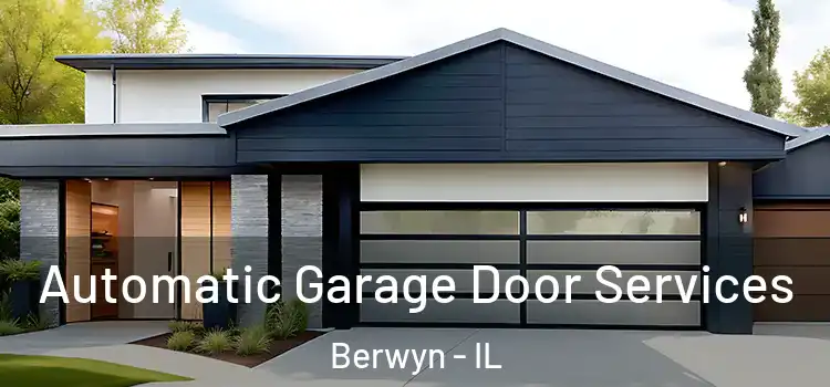  Automatic Garage Door Services Berwyn - IL