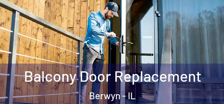  Balcony Door Replacement Berwyn - IL