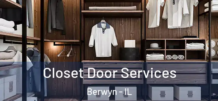 Closet Door Services Berwyn - IL