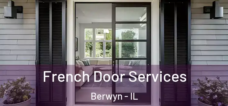 French Door Services Berwyn - IL