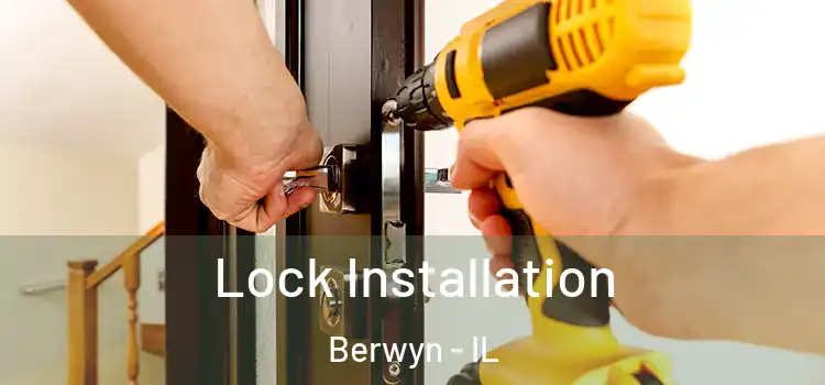 Lock Installation Berwyn - IL