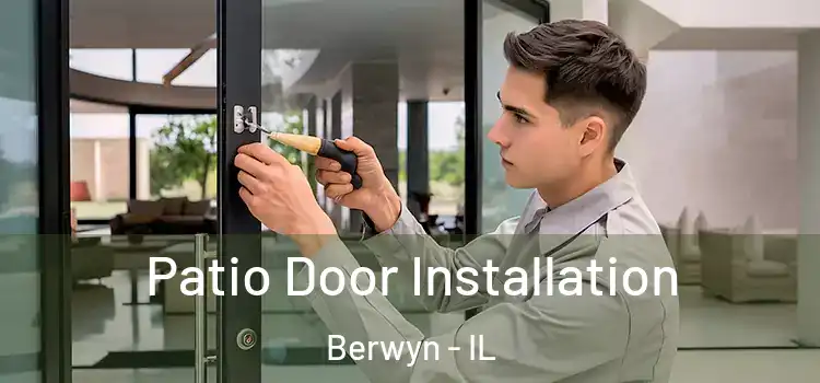 Patio Door Installation Berwyn - IL